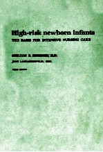 HIGH-RISK NEWBORN INFANTS THE BASIS FOR INTENSIVE NURSING CARE THIRD EDITION