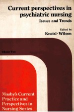 CURRENT PERSPECTIVES IN PSYCHIATRIC NURSING ISSUES AND TRENDS VOLUME TWO
