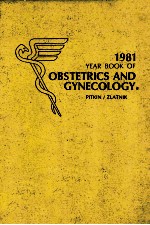 THE YEAR BOOK OF OBSTETRICS AND GYNECOLOGY 1981