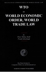 WTO-WORLD ECONOMIC ORDER,WORLD TRADE LAW