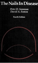 THE NAILS IN DISEASE FOURTH EDITION