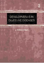 DEVELOPMENTS IN DIGESTIVE DISEASES 3