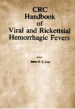 CRC HANDBOOK OF VIRAL AND RICKETTSIAL HEMORRHAGIC FEVERS