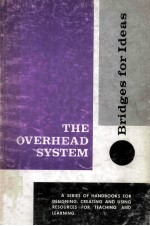 THE OVERHEAD SYSTEM PRODUCTION IMPLEMENTATION & UTILIZATION