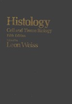 HISTOLOGY CELL AND TISSUE BIOLOGY FIFTH EDITION