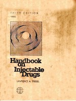 HANDBOOK ON INJECTABLE DRUGS THIRD EDITION 1983