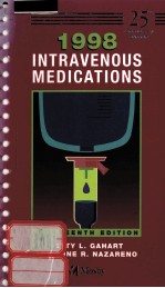 INTRAVENOUS MEDICATIONS 25TH ANNIVERSARY EDITION 1998
