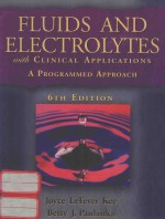 FLUIDS AND ELECTROLYTES WITH CLINICAL APPLICATIONS A PROGRAMMED APPROACH 6TH EDITION