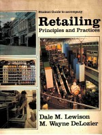 STUDENT GUIDE TO ACCOMPANY RETAILING PRINCIPLES AND PRACTICES