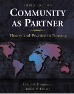 COMMUNITY AS PARTNER THEORY AND PRACTICE IN NURSING THIRD EDITION