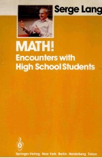 MATH ENCOUNTERS WITH HIGH SCHOOL STUDENTS WITH 103 ILLUSTRATIONS