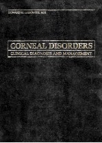 CORNEAL DISORDERS CLINICAL DIAGNOSIS AND MANAGEMENT