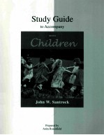STUDY GUIDE TO ACCOMPANY CHILDREN EIGHTH EDITION