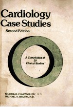 CARDIOLOGY CASE STUDIES A COMPILATION OF 30 CLINICAL STUDIES SECOND EDITION