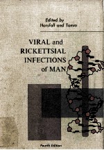 VIRAL AND RICKETTSIAL INFECTIONS OF MAN FOURTH EDITION