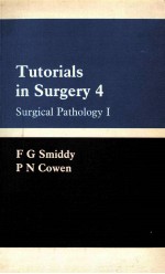 Tutorials in surgery 4 Surgical pathology I
