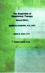THE ESSENTIALS OF RESPIRATORY THERAPY SECOND EDITITON
