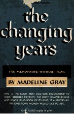 THE CHANGING YEARS THE MENOPAUSE WITHOUT FEAR NEW