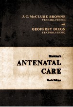 BROWNE`S ANTENATAL CARE TENTH EDITION