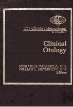 EAR CLINICS INTERNATIONAL VOLUME 3 CLINICAL OTOLOGY
