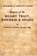 A HANDBOOK OF OPERATIVE SURGERY SURGERY OF THE BILIARY TRACT PANCREAS & SPLEEN ROURTH EDITION