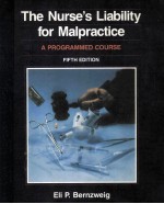 The nurse's liability for malpractice : a programmed course