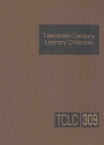 twentieth-century literary criticism volume 309