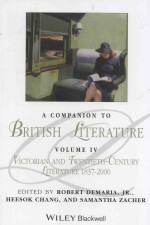 a companion to british literature volume 4 victorian and twentieth-century literature 1837-2000