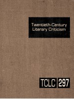 twentieth-century literary criticism volume 297