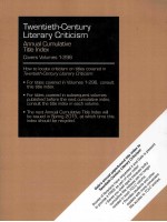 twentieth-century literary criticism annual cumulative title index covers volumes 1-296