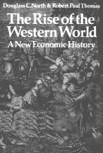 THE RISE OF THE WESTERN WORLD A NEW ECONOMIC HISTORY