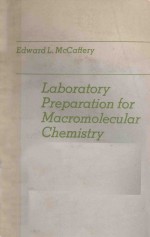 LABORATORY PREPARATION FOR MACROMOLECULAR CHEMISTRY