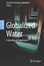 GLOBALIZED WATER：A QUESTION OF GOVERNANCE