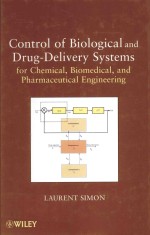 CONTROL OF BIOLOGICAL AND DRUG-DELIVERY SYSTEMS FOR CHEMICAL,BIOMEDICAL,AND PHARMACEUTICAL ENGINEERI