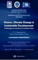 OCEANS CLIMATE CHANGE AND SUSTAINABLE DEVELOPMENT:CHALLENGES TO OCEANS AND COASTAL CITIES——CONFERENC