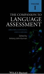 THE COMPANION TO LANGUANG ASSESSMENT VOLUME I ABILITIES，CONTEXTS，AND LEARNERS