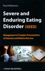 SEVERE AND ENDURING EATING DISORDER (SEED) MANAGEMENT OF COMPLEX PRESENTATIONS OF ANOREXIA AND BULI