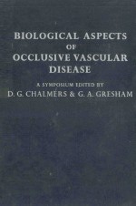 BIOLOGICAL ASPECTS OF OCCLUSIVE VASCULAR DISEASE