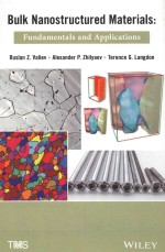 BULK NANOSTRUCTURED MATERIALS:FUNDAMENTALS AND APPLICATIONS
