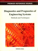 DIAGNOSTICS AND PROGNOSTICS OF ENGINEERING SYSTEMS:METHODS AND TECHNIQUES