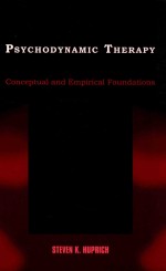 PSYCHODYNAMIC THERAPY CONCEPTUAL AND EMPIRICAL FOUNDATIONS