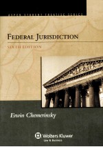 FEDERAL JURISDICTION SIXTH EDITION