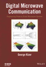 DIGITAL MICROWAVE COMMUNICATION:ENGINEERING POINT-TO-POINT MICROWAVE SYSTEMS