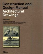 Construction and Design Manual:Architectural Drawings