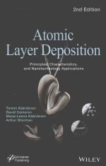 ATOMIC LAYER DEPOSITION:PRINCIPLES,CHARACTERISTICS,AND NANOTECHNOLOGY APPLICATIONS 2ND EDITION