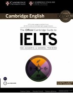 THE OFFICAL CAMBRIDGE GUIDE TO IELTS FOR ACADEMIC & GENRAL TRAINING