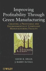 IMPROVING PROFITABLITY THROUGH GREEN MANUFACTURING CREATING A PROFITABLE AND ENVIRONMENTALLY COMPLIA