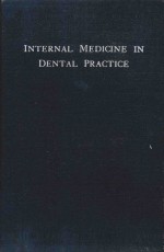 INTERNAL MEDICINE IN DENTAL PRACTICE