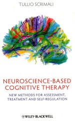 NEUROSCIENCE-BASED COGNITIVE THERAPY NEW METHODS FOR ASSESSMENT