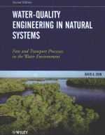 WATER-QUALITY ENGINEERING IN NATURAL SYSTEMS FATE AND TRANSPORT PROCESSES IN THE WATER ENVIRONMENT S